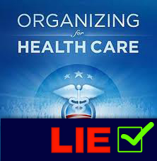 Obama Healthcare Lie